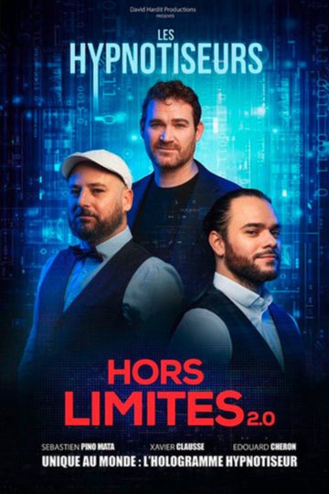 Les Hypnotiseurs - Hors Limites 2.0 - Tournée