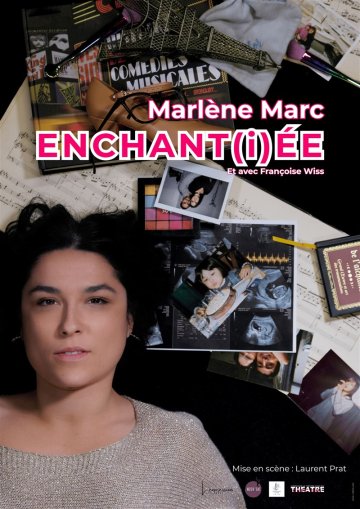 Marlène Marc dans Enchant(i)ée