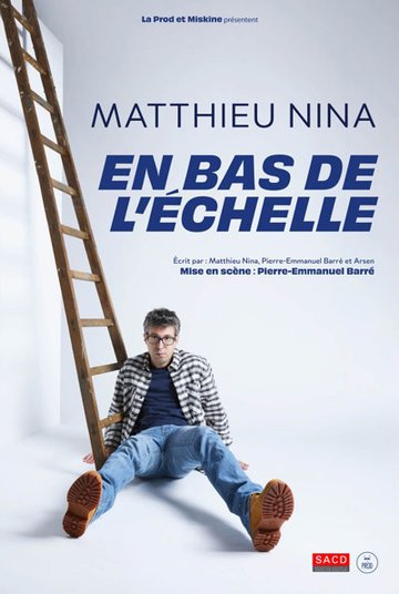 Matthieu Nina - En Bas de l'Echelle - Tournée