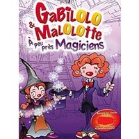 Gabilolo et malolotte