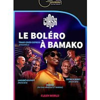 Clash world - le bolero a bamako