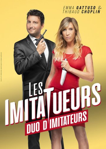Emma Gattuso et Thibaud Choplin dans Les ImitaTueurs