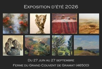 Exposition d'été 2026 au grand couvent de Gramat