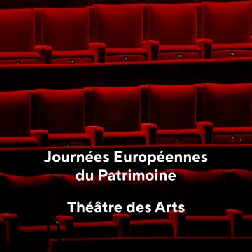 Visite libre du Théâtre des Arts