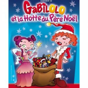 Gabilolo et la hotte du Père Noël