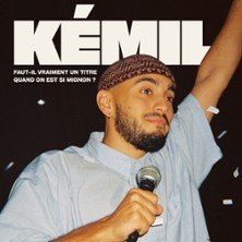 Kémil - Faut-il vraiment un titre quand on est si mignon ? - Le Solo, Paris