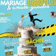 "Mariage, embrouilles et amuse-gueules"