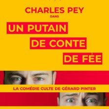 Un Putain de Conte de Fée - Théâtre 3T, Toulouse