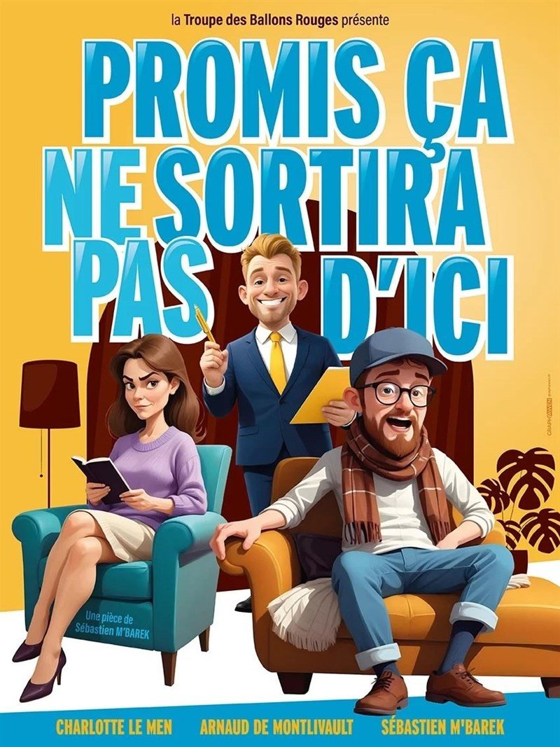 Promis ça ne sortira pas d'ici
