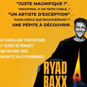 RYAD BAXX " SORT DE L'OMBRE"- FESTIVAL LES 3J COMIQUES
