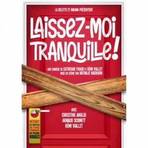 Laissez-moi tranquille !
