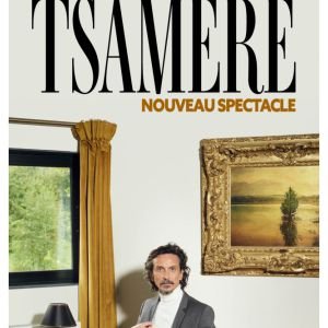 [Complet] ARNAUD TSAMÈRE "TOUS CONTRAINTS"