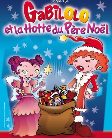 Gabilolo et la hotte du Père Noël