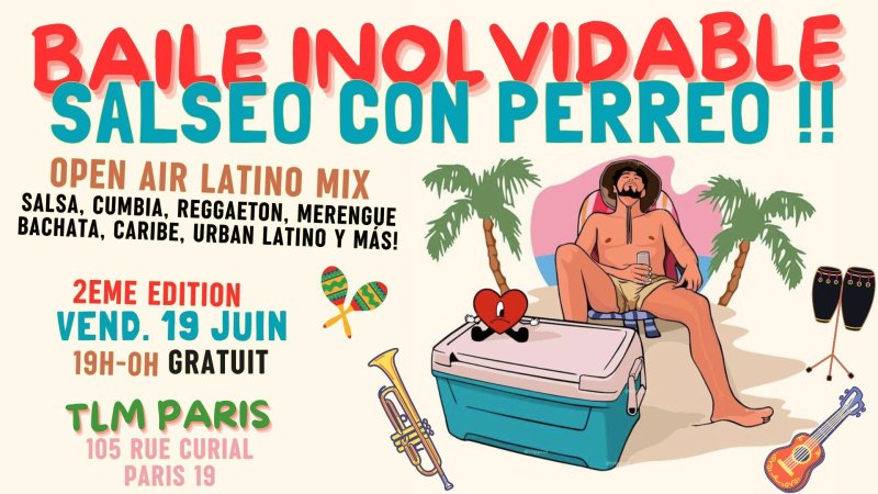 BAILE INOLVIDABLE 2 - Open Air Latino Mix Salseo con Perreo!