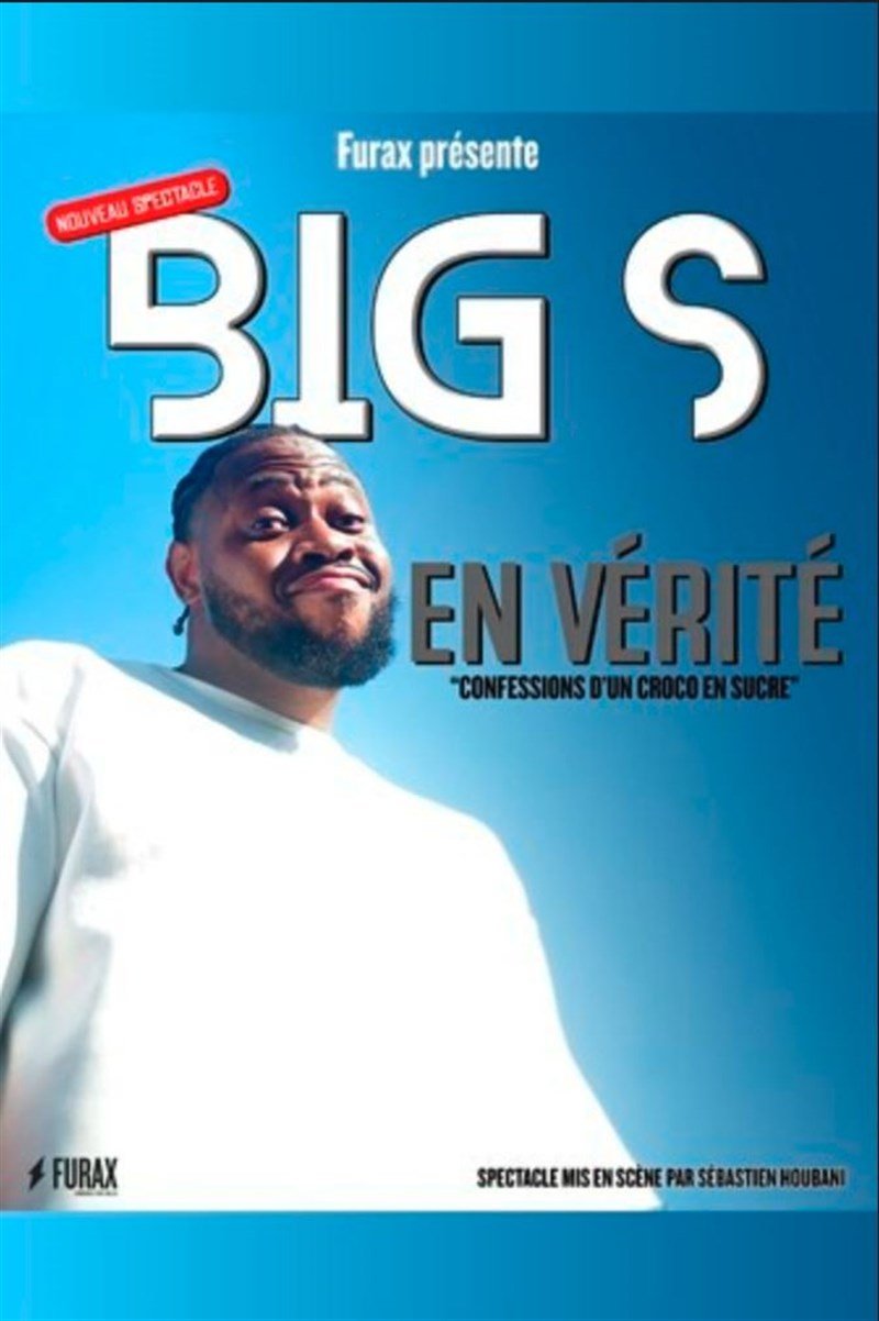 Big S dans En vérité