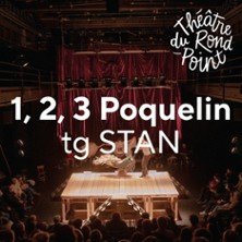1, 2, 3 Poquelin - Théâtre du Rond-Point, Paris