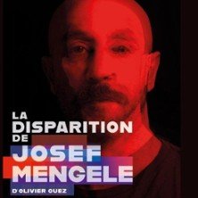La Disparition de Josef Mengele - Théâtre Mac-Nab, Vierzon