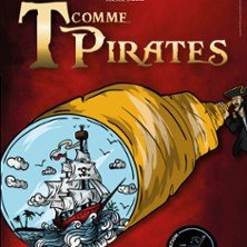 T Comme Pirates - La Comédie St-Michel, Paris
