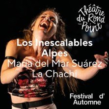Los Inescalables Alpes - Buscando a Currito - Théâtre du Rond-Point, Paris