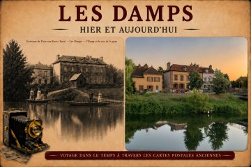 Exposition : Les Damps hier et aujourd’hui
