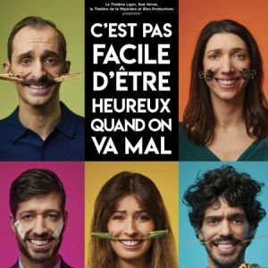 C'EST PAS FACILE D'ÊTRE HEUREUX QUAND ON VA MAL