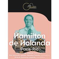 Hamilton de holanda - de paris a rio