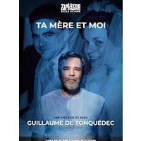 Ta mère et moi