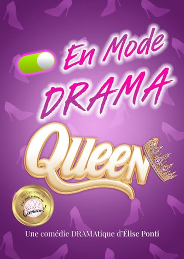En Mode Drama Queen - Théâtre la Comédie de Lille, Lille
