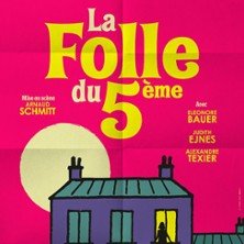 La Folle du 5ème - Théâtre la Comédie de Lille, Lille