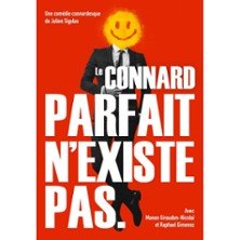 Le Connard Parfait n'Existe Pas