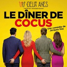 Le Dîner de Cocus - Théâtre des 2 Anes, Paris