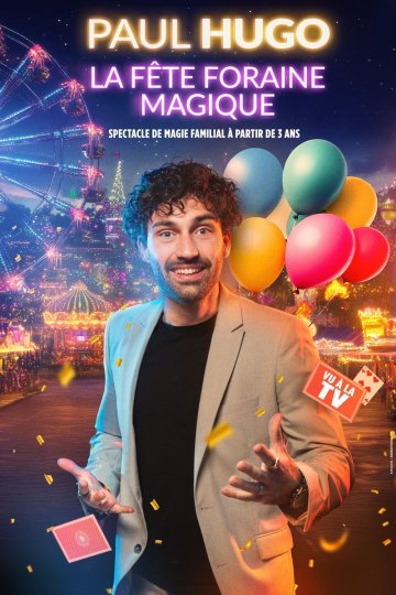 Paul Hugo dans La Fête Foraine Magique