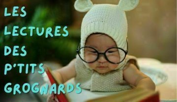ANNULÉ Les Lectures des P'tits Grognards