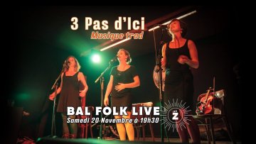 Bal Folk Live avec 3 pas d'ici