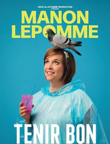 Manon Lepomme - Tenir bon
