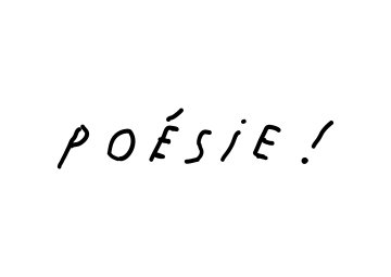 Poésie !