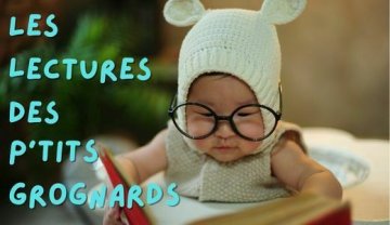 Les Lectures des P'tits Grognards