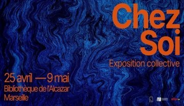 Exposition collective - Chez Soi