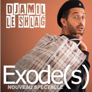 Djamil le Shlag - Exode(s)