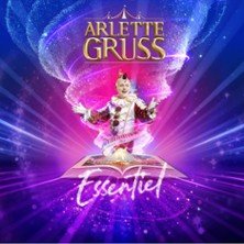 Cirque Arlette Gruss - Essentiel (Boulogne-Sur-Mer)