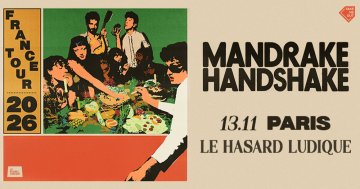 Take Me Out : Mandrake Handshake en concert à Paris !