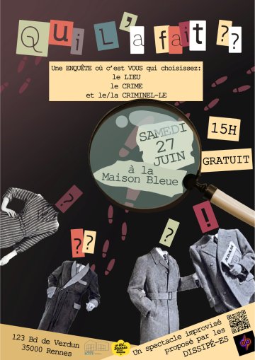 [Théâtre d'impro] - "Qui l'a fait ?", par les Dissipé.es