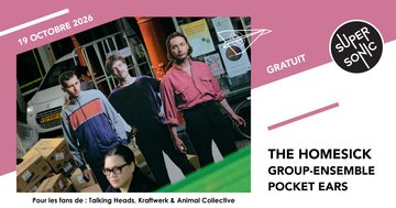 The Homesick • group-ensemble • Pocket Ears