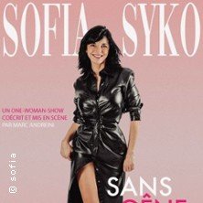 Sofia Syko - Sans Gêne, je Dérange ? Et Alors !