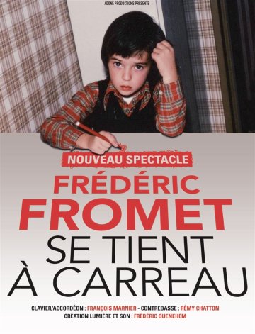 Frédéric Fromet se tient à carreau