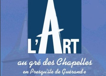 L'Art au gré des Chapelles: Chapelle Sainte Anne / Saint Julien