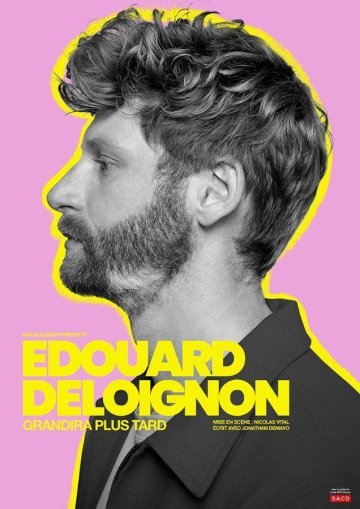 Edouard Deloignon "Grandira plus tard"