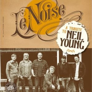 LENOISE - A TRIBUTE TO NEIL YOUNG