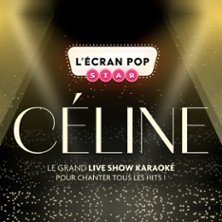 L’Ecran Pop Star : Spécial Céline