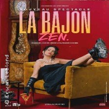 La Bajon - Zen - Théâtre en Rond - Sassenage